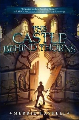Merrie Haskell The Castle Behind Thorns (Gebundene Ausgabe) (US IMPORT)