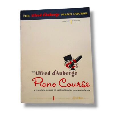 ALFRED D'AUBERGE BASIC PIANO COMPLETE COURSE BOOK FOUR lessons instruction MUSIC