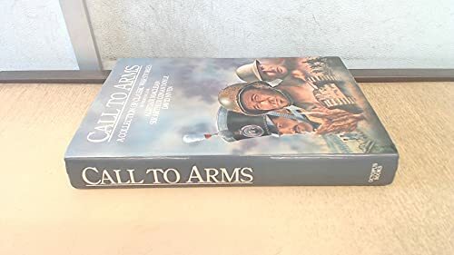 Call to Arms: Classic War Stories by Maclean, Alistair, Doyle, Sir Arth ...