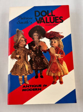 Patricia Smith's Doll Values, Antique to Modern by Patricia R. Smith 1986 4th Ed