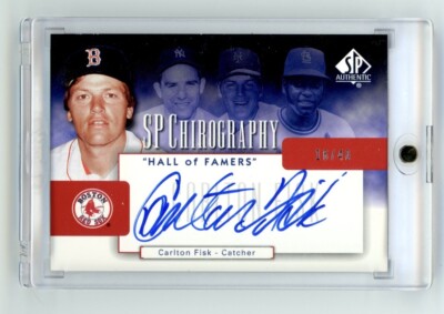 2004 SP Authentic Chirography Hall of Famers Carlton Fisk On Card Auto /40 HOF