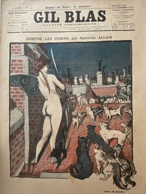 GIL BLAS STEINLEN Und BALLURIAU 1897 Nr. 27 Gegen Die Hunde Alphonse Allais