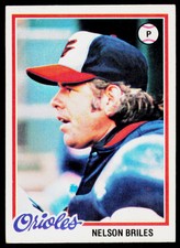 1978 Topps Nelson Briles 717 Baltimore Orioles