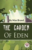 Max Brand | The Garden Of Eden | Taschenbuch | Englisch (2023)
