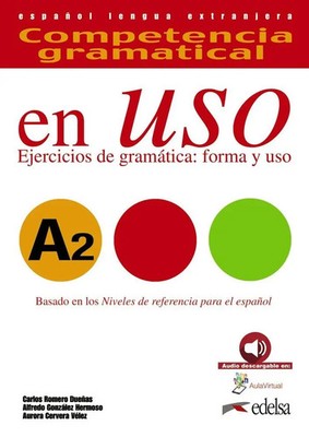 Competencia gramatical En Uso | Libro + audio descargable A2 | Vélez | Spanisch