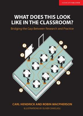What Does This Look Like in the Classroom?: Bridging the gap ... - 9781911382379