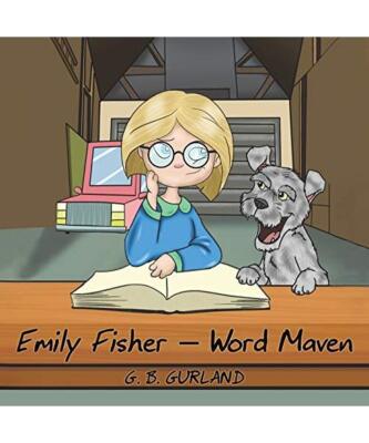 Emily Fisher - Word Maven, G. B. Gurland