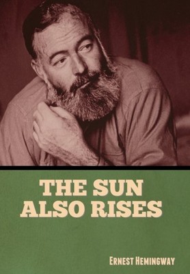 Hemingway - Sun Also Rises - New hardback or cased book - 83 - X555z