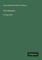 Anna Robertson Brown Lindsay | The Warriors | Taschenbuch | Englisch (2025)