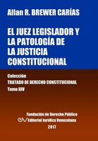 Allan R. Brewer-CaríAs | El Juez Legislador Y La PatologíA De La Justicia...