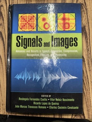 Signals and Images : Advances and Results in Speech, Estimation, Compression,...