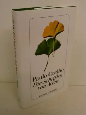 Die Schriften von Accra: Roman, Paulo Coelho