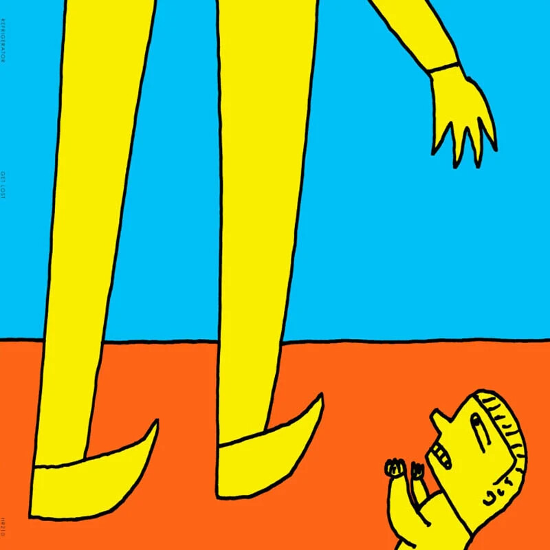 Refrigerator Get Lost (Vinyl LP) 12" Album