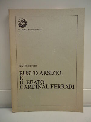 Büste Arsizio und der selige Kardinal Ferrari Bertolli 