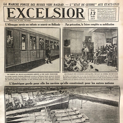 Excelsior Zeitung WW1 13. März 1917 Russen nach Bagdad - Amerika Kriegszustand