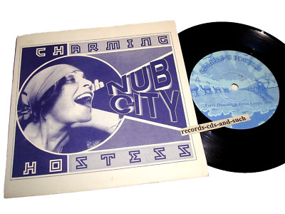 Charming Hostess   Nub City - Vaccination Records  VG+/VG+ VINYL  7''+PS