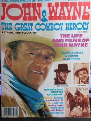 John Wayne and The Great Cowboy Heroes Magazine - 1979 John Wayne Co. (READ)