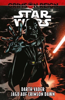Star Wars Comics: Darth Vader - Jagd auf Crimson Dawn Greg Pak