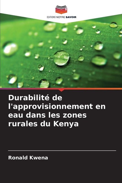 Ronald Kwena | Durabilité De L'approvisionnement En Eau Dans Les Zones...-image