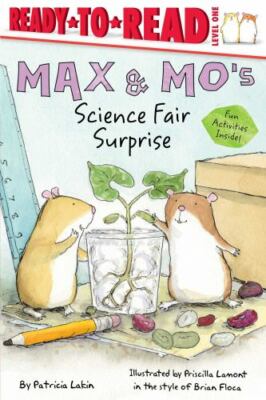 Max & Mo's Science Fair Surprise: Re- hardcover, Patricia Lakin, 1534463224, new