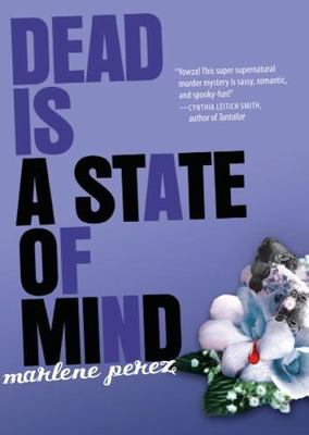 Dead Is a State of Mind Paperback Marlene Perez BRAND NEW READY TO SHIP    BOX-9