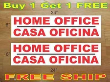 HOME OFFICE CASA OFICINA 6"x24" REAL ESTATE RIDER SIGNS Buy 1 Get 1 FREE