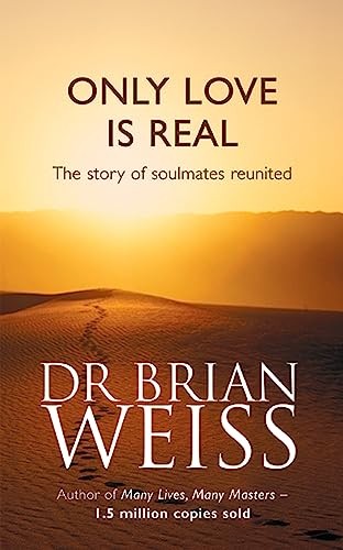 Brian Weiss - Only Love Is Real A Story Of Soulmates Reunited - Pape - G245Z-image