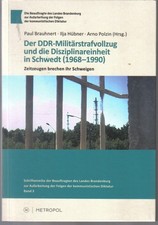Der DDR Militärstrafvollzug und die Diszipli...