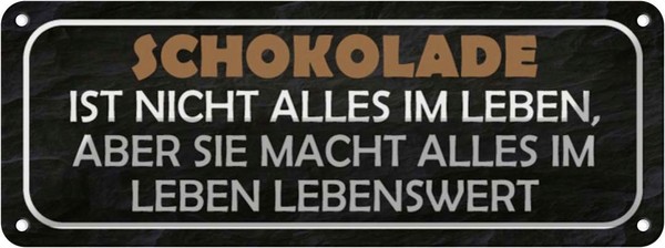 Blechschild 10X27 Cm Schokolade Ist Nicht Alles Aber Spruch Zitat Deko Geschenk-image