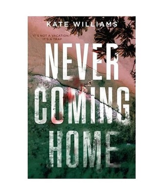 Never Coming Home, Williams, Kate M