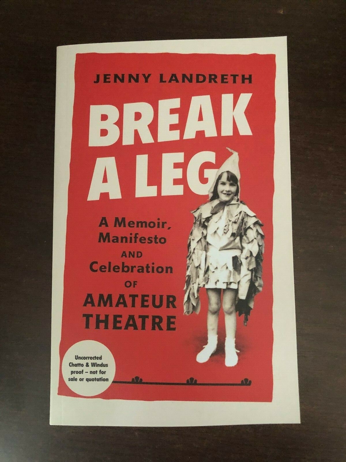 BREAK A LEG by JENNY LANDRETH - CHATTO & WINDUS - P/B - *PROOF*