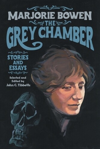 Marjorie Bowen The Grey Chamber (Tascabile)