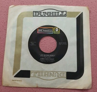 Three Dog Night 45 I Can Hear You Calling / Joy To The World Dunhill 45-D-4272