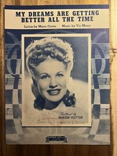 My Dreams are getting better all the time Sheet Music Marion Hutton 1944