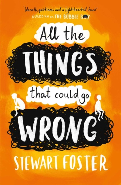 All The Things That Could Go Wrong by Stewart Foster (Paperback Book)