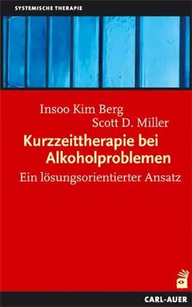 Insoo Kim Berg (U. A.) | Kurzzeittherapie Bei Alkoholproblemen | Taschenbuch-image