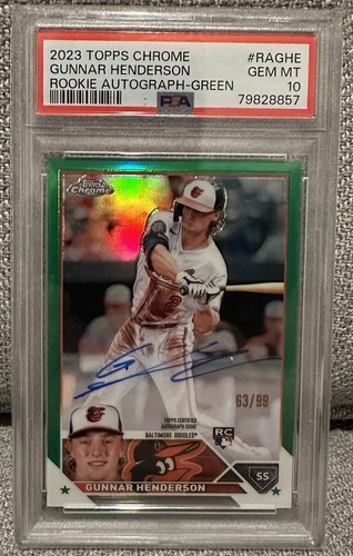 Gunnar Henderson - 2023 Topps Chrome - Rookie RC Auto - Green /99 - PSA 10 gem