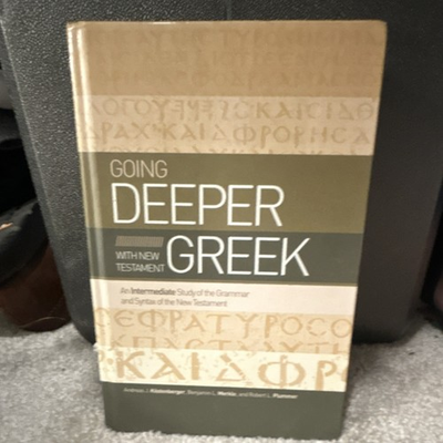 #ad Bamp;H Going Deeper with New Testament Greek Intermediate Hardcover User Friendly $19.99