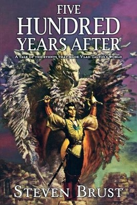 Steven Brust Five Hundred Years After (Taschenbuch) Phoenix Guards