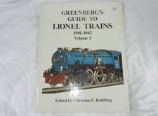 Greenberg's Guide To Lionel Trains: 1901-1942 Volume I hard cover