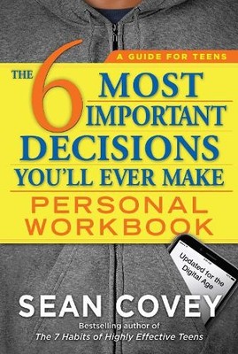 The 6 Most Important Decisions You'll E..., Covey, Sean