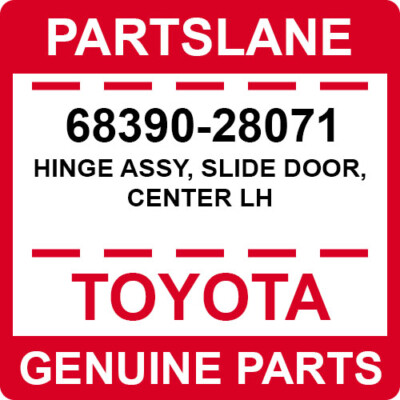 68390-28071 Toyota OEM Genuine HINGE ASSY, SLIDE DOOR, CENTER LH 