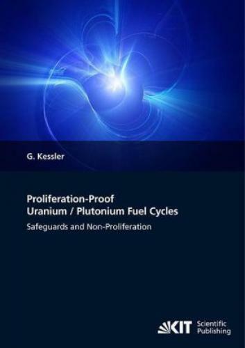 Thumbnail - Proliferation-proof Uranium/plutonium Fuel Cycles Safeguards And