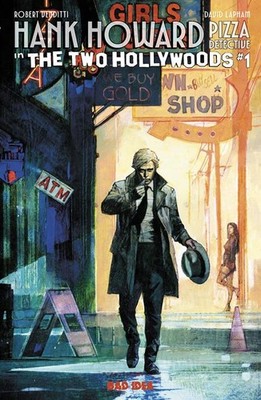 HANK HOWARD PIZZA DETECTIVE THE TWO HOLLYWOODS #1 BAD IDEA