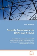 Munir Majdalawieh Security Framework for Dnp3 and Scada (Paperback) (UK IMPORT)
