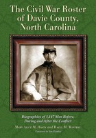 The Civil War Roster Of Davie County, North Carolina Mary Alice M. Hasty (U. A.)
