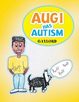 Gaylord | Augi Has Autism | Taschenbuch | Englisch (2014) | Xlibris