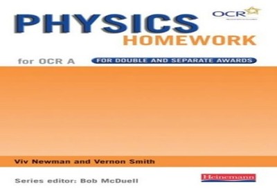 GCSE Science for OCR A Physics Homework Book by Smith, Mr Vernon 043558281X