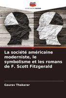 Gaurav Thakarar | La SociéTé AméRicaine Moderniste, Le Symbolisme Et Les...