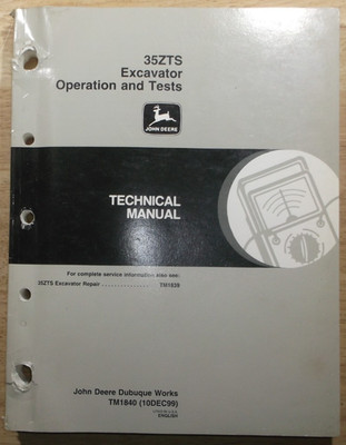 JOHN DEERE 35ZTS EXCAVATOR TECHNICAL SERVICE SHOP OPERATION & TEST MANUAL TM1840